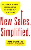 New Sales. Simplified.: The Essential Handbook for Prospecting and New Business Development (Paperback)