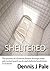 Sheltered