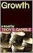 Growth: a novel