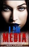 I Am Media by Nina Limardo