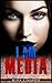 I Am Media by Nina Limardo