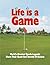 Life is a Game