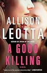 A Good Killing