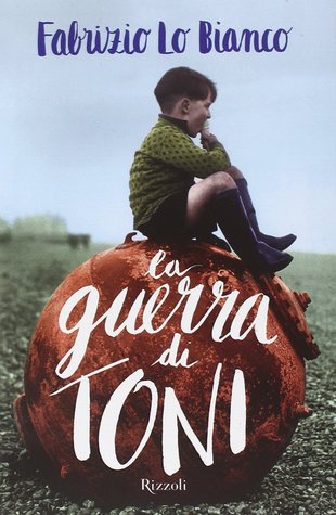 La guerra di Toni