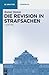 Die Revision in Strafsachen...