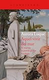 Aquel vivir del m...