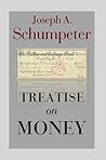 Treatise on Money