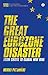The Great Eurozone Disaster: From Crisis to Global New Deal (Economic Controversies)