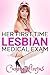 Her First Time Lesbian Medical Exam by Cunny Lingus