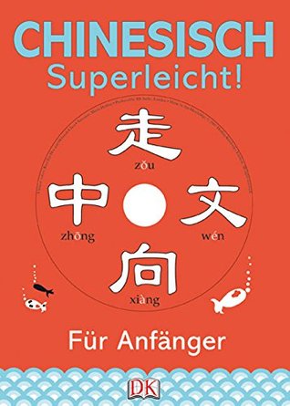 Chinesisch superleicht - Für Anfänger