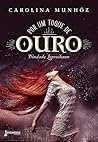 Por um toque de ouro