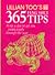 Lillian Too's 365 Feng Shui Tips by Lillian Too Lillian Too's 365 Feng Shui Tips by Lillian Too