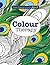 Really RELAXING Colouring Book 10: Colour Therapy: Really RELAXING Colouring Books