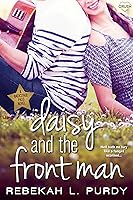 Daisy and the Front Man (Backstage Pass, #3)