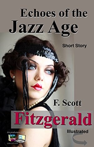 Echoes of the Jazz Age: Short Story (Kindle Edition)