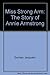 Miss Strong Arm: The Story of Annie Armstrong