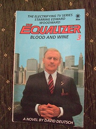 The Equalizer 3 Blood and Wine The Electrifying TV Series Starring Edward Woodward (Paperback)