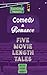 Comedy and Romance: Five Movie Length Tales From Aisle Seat Books