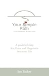 Your Simple Path: Find happiness in every step