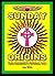 Sunday Origins: Sun Worship's Special Day (Strongholds & False Beliefs Book 17)
