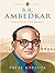 B R Ambedkar: Saviour of the Masses