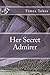 Her Secret Admirer