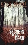 Secrets of the Dead by Kylie Brant