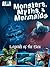 Monsters, Myths and Mermaids by Animal Planet