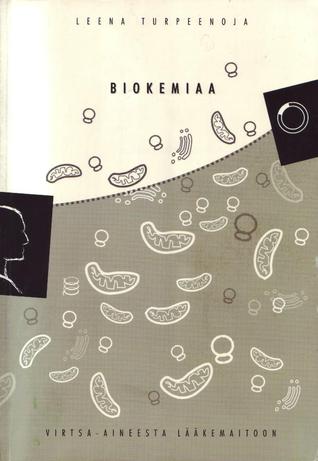 Biokemiaa virtsa-aineesta lääkemaitoon (Paperback)