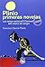 Plinio, primeras novelas: Los carros vacíos / El carnaval / El charco de sangre