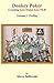 Donkey Poker: Crushing Low-Stakes Live No-Limit Hold'em, Volume One: Preflop