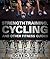 Strength Training, Cycling And Other Fitness Guides: 3 Books In 1 Boxed Set