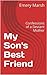 My Son's Best Friend: Confessions of a Deviant Mother