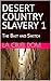 Desert Country Slavery 1, B...