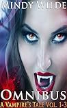 Omnibus (A Vampire's Tale Vol. 1-3)
