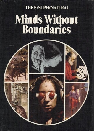 The Supernatural Series: Minds Without Boundaries