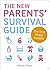 The New Parents' Survival G...