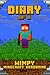 Minecraft Diary of a Wimpy Minecraft Herobrine Book 1: Unofficial Minecraft Book for Kids. Extraordinary Intelligent Masterpiece that makes Children ... Minecraft Herobrine, Minecrat Wimpy Steve)