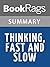 Summary & Study Guide Thinking, Fast and Slow by Daniel Kahneman