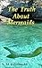 The Truth About Mermaids: M...