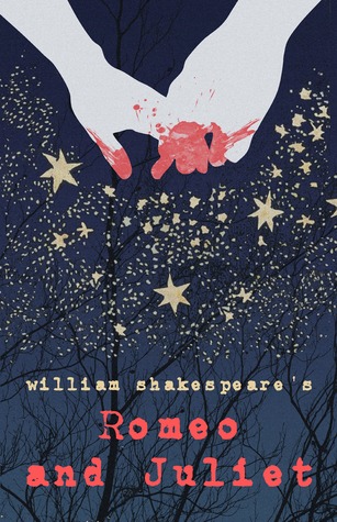Romeo and Juliet by William Shakespeare
