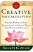 Creative Visualization : Use the Power o [Paperback] [Jan 01, 2011] Shakti Gawain