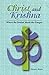 Christ and Krishna: Where t...