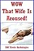 Wow, That Wife Is Aroused!:...
