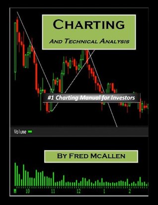 Charting and Technical Analysis (Kindle Edition)