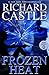 Frozen Heat by Richard Castle