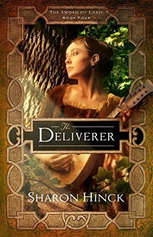 The Deliverer (The Sword of Lyric, #4)