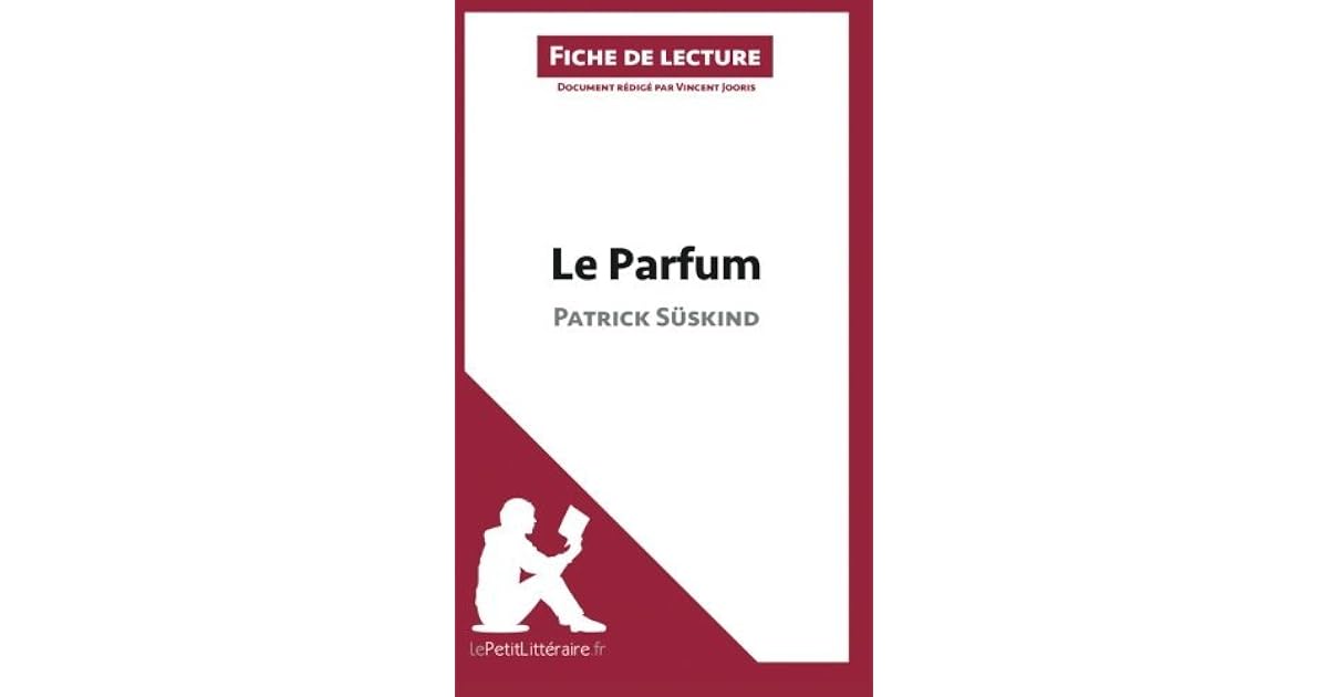 Le Parfum de Patrick Süskind (Fiche