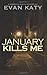 January Kills Me (Samantha Rialto Mysteries)