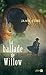 La Ballade de Willow